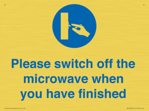 Please switch off the microwave when you have finished